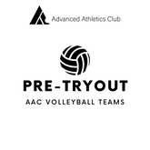 2025–2026 Advanced Athletics Club Volleyball Pre-Tryouts