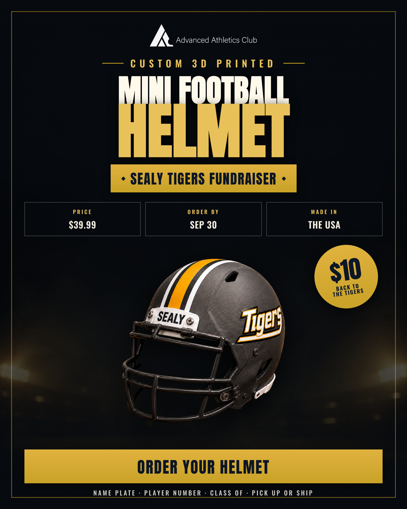 Sealy Tigers custom 3D printed mini football helmet — $39.99, and $10 from every helmet goes to Sealy Tigers Football. Custom name plate, player number and class-of collar plate. Order by September 30, 2026.